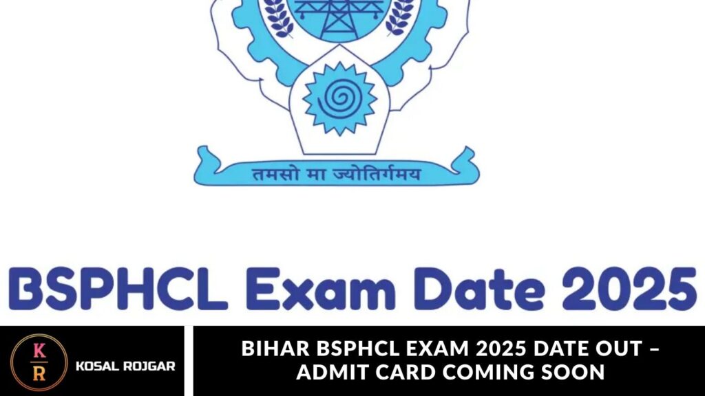 Bihar BSPHCL Exam 2025 Date Out – Admit Card Coming Soon